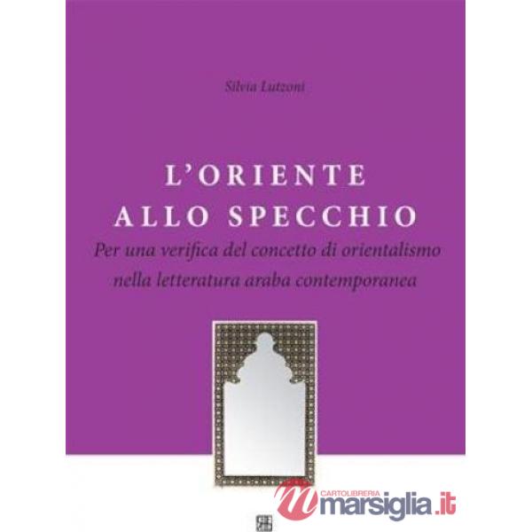 Oriente allo specchio (L')