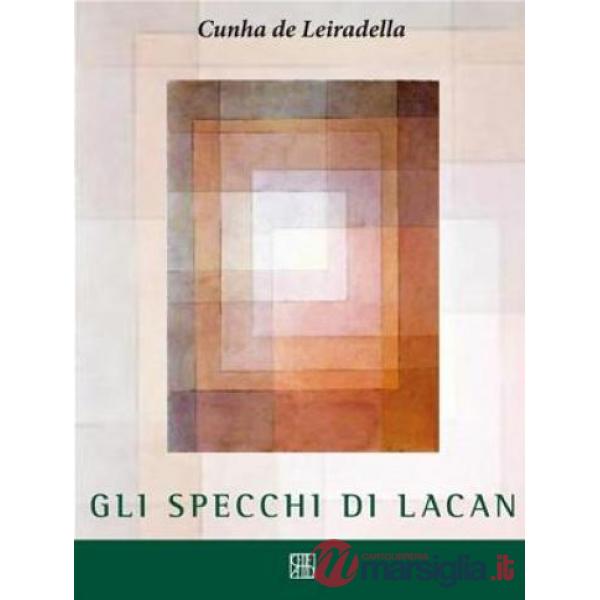 Specchi di Lacan (Gli)