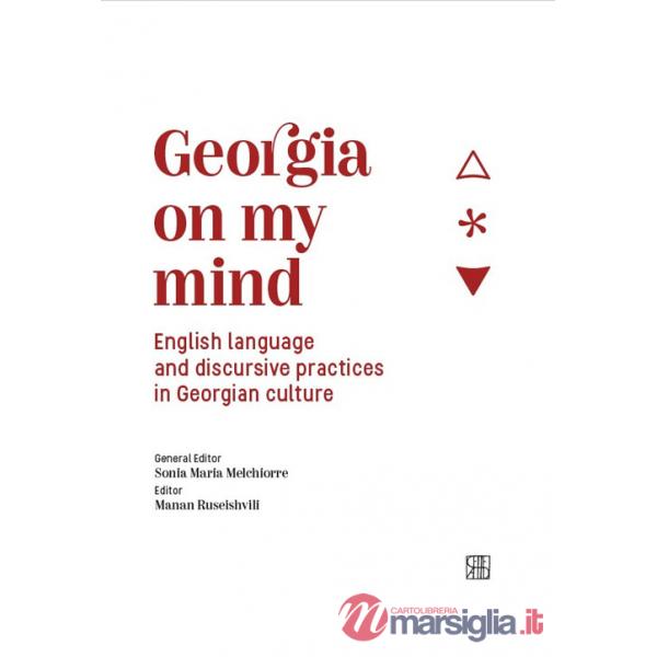 Georgia on my mind. English language and discursive practices in Georgian culture