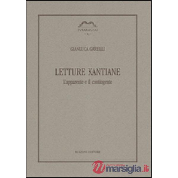 Letture kantiane. L'apparente e il contingente