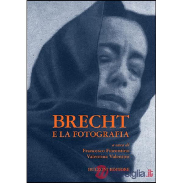 Brecht e la fotografia
