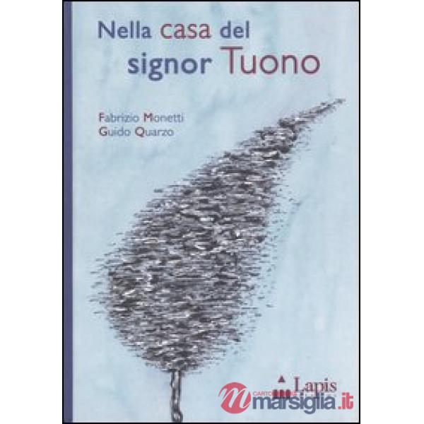Nella casa del signor Tuono