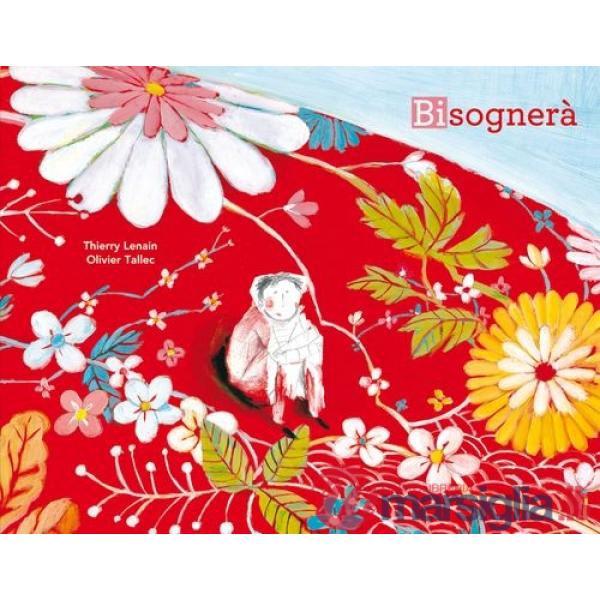Bisognerà. Ediz. illustrata