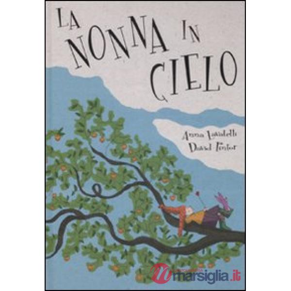 Nonna in cielo (La)