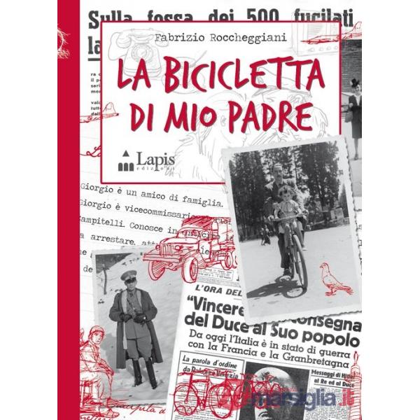 Bicicletta di mio padre (La)