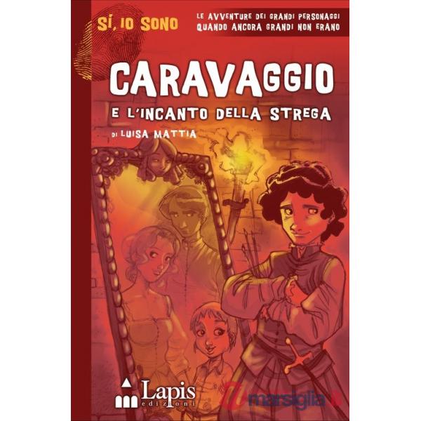 Caravaggio e l'incanto della strega