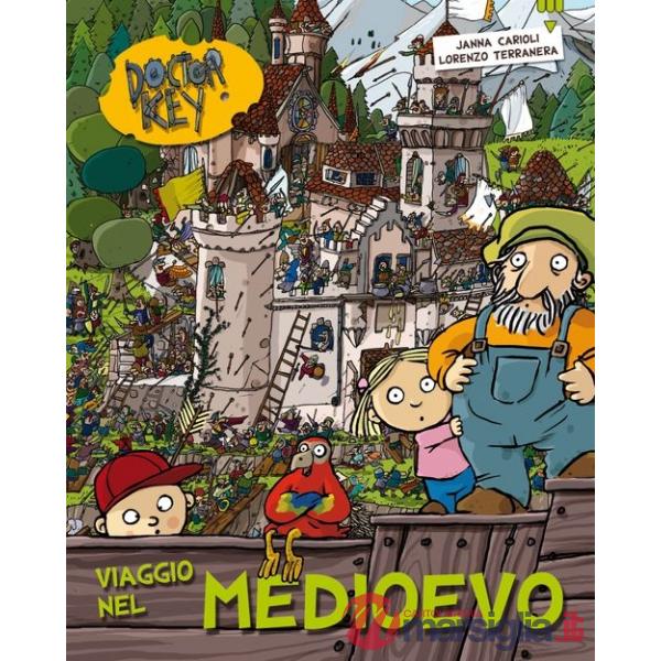 Viaggio nel Medioevo. Doctor Key