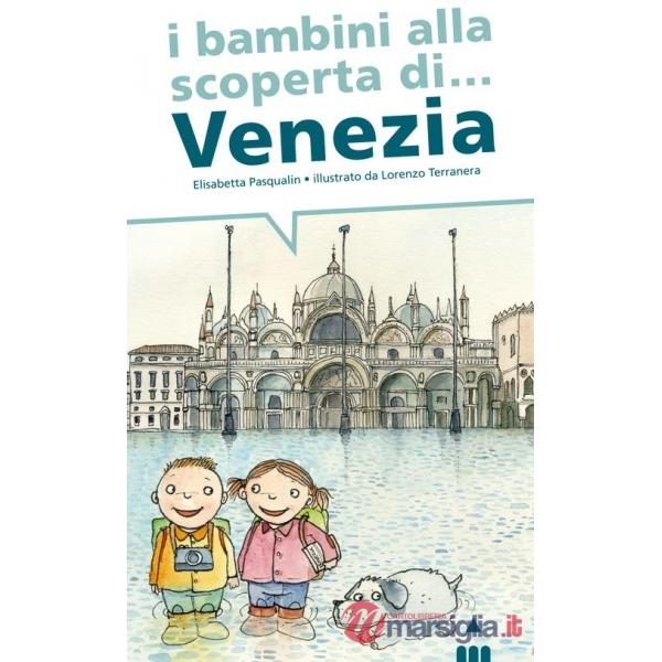 Bambini alla scoperta di Venezia (I)