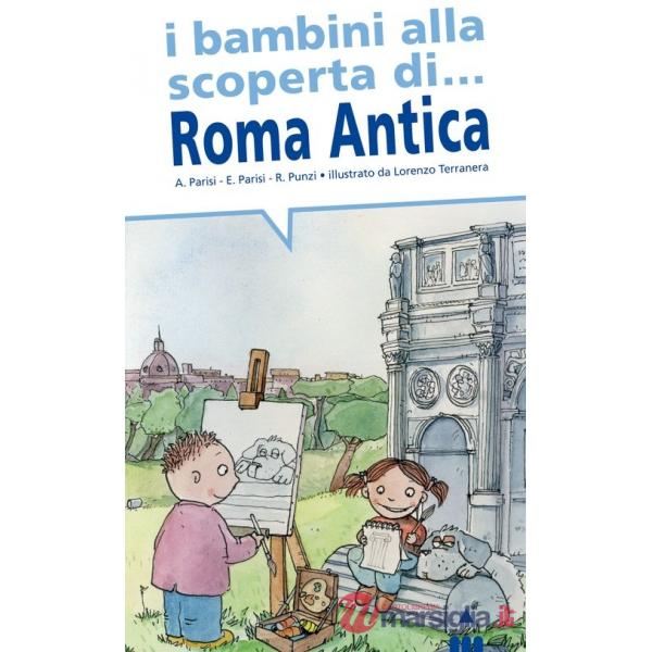 Bambini alla scoperta di Roma antica (I)