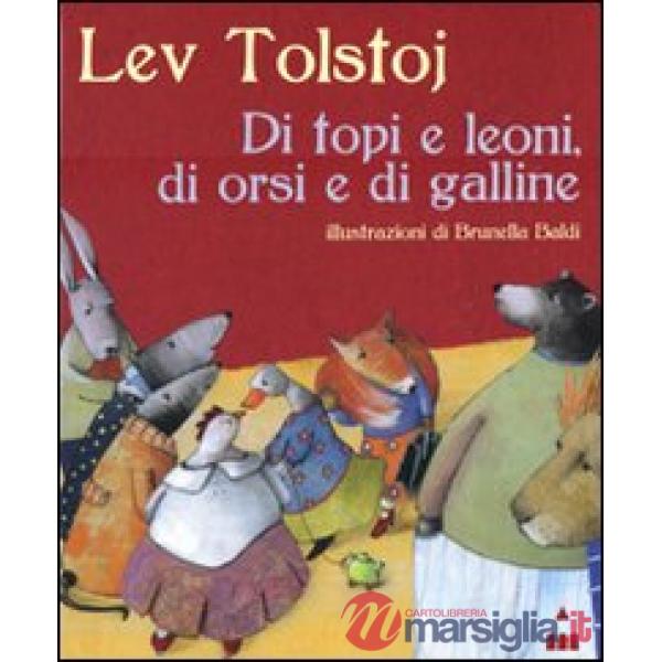 Di topi e leoni, di orsi e di galline