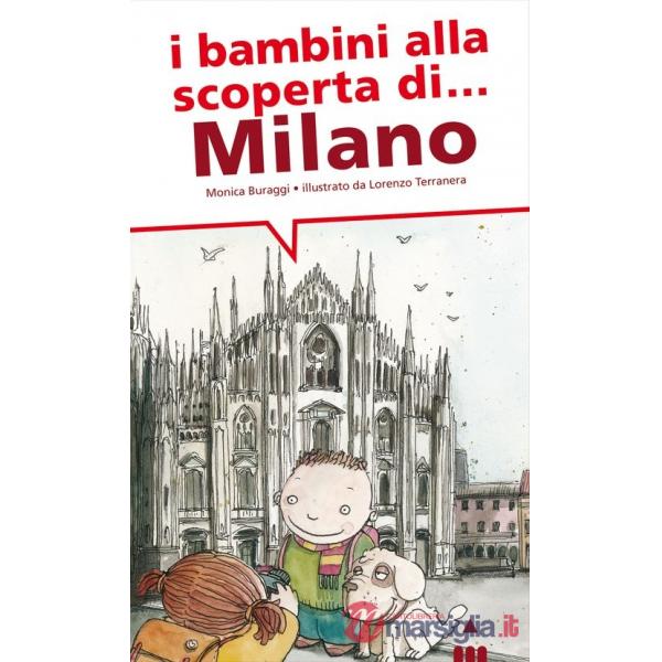 Bambini alla scoperta di Milano (I)