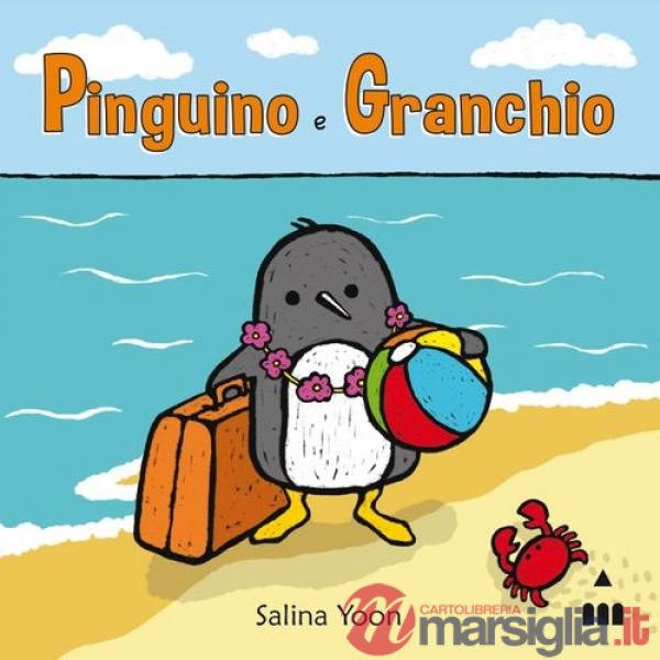 Pinguino e granchio. Ediz. illustrata