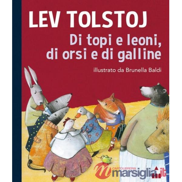 Di topi e di leoni, di orsi e di galline