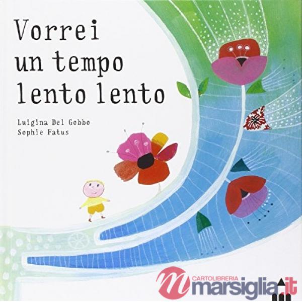 Vorrei un tempo lento lento