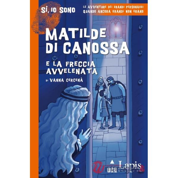 Matilde di Canossa e la freccia avvelenata