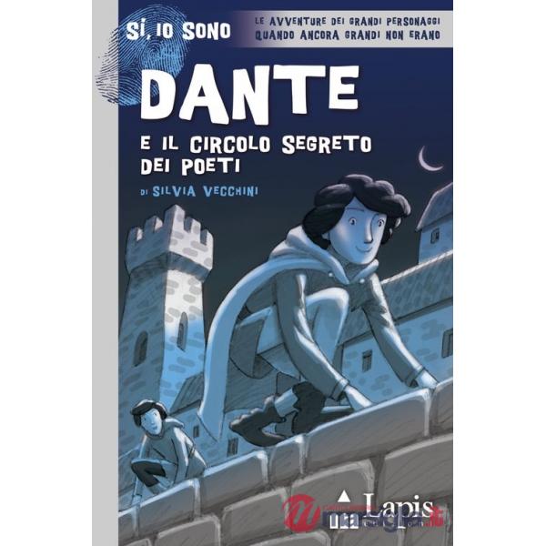 Dante e il circolo segreto dei poeti