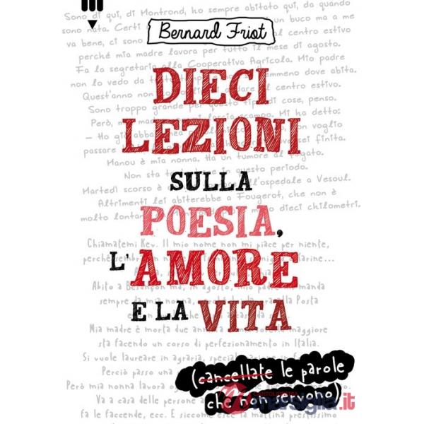 Dieci lezioni sulla poesia, l'amore e la vita