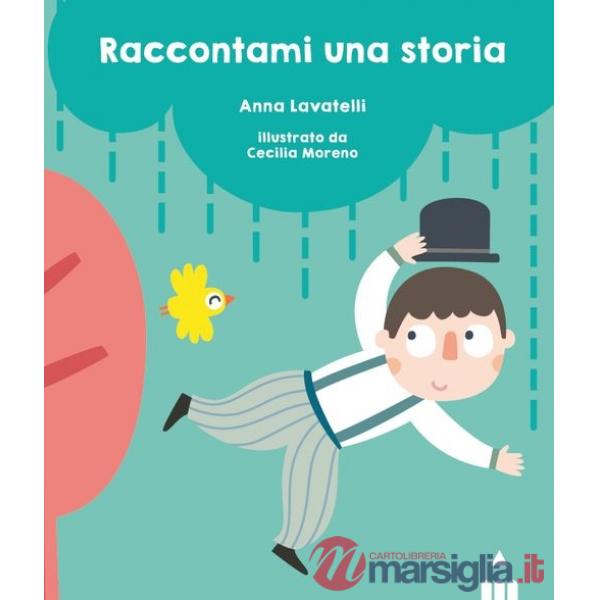 Raccontami una storia. Ediz. a colori