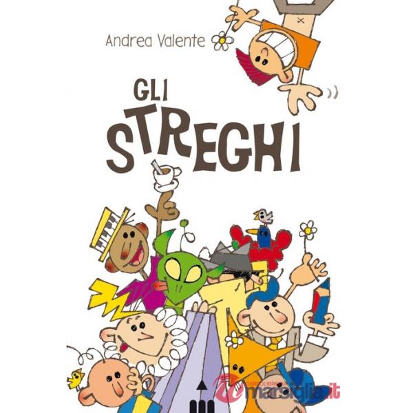 Streghi. Ediz. illustrata (Gli)