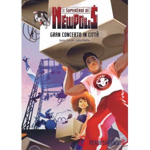 Gran concerto in città. I supereroi di NewPolis