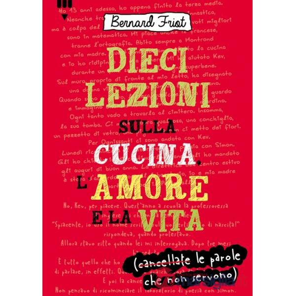 Dieci lezioni sulla cucina, l'amore e la vita