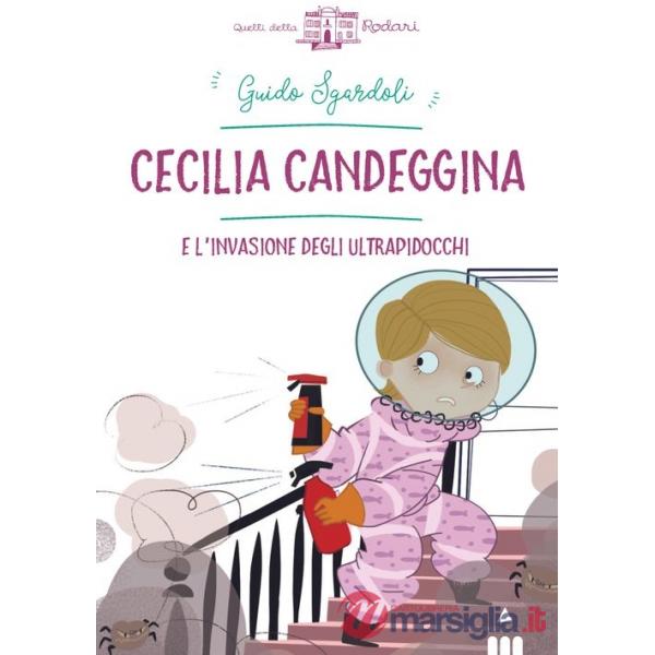 Cecilia Candeggina e l'invasione degli ultrapidocchi