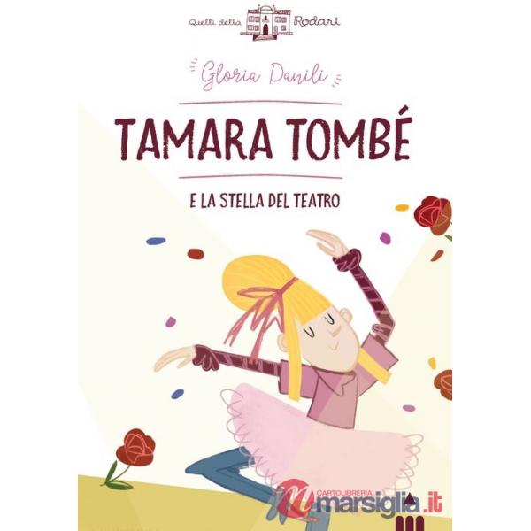 Tamara Tombè e la stella del teatro