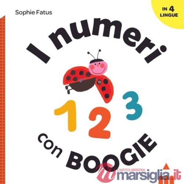 Numeri con boogie. Ediz. a colori (I)