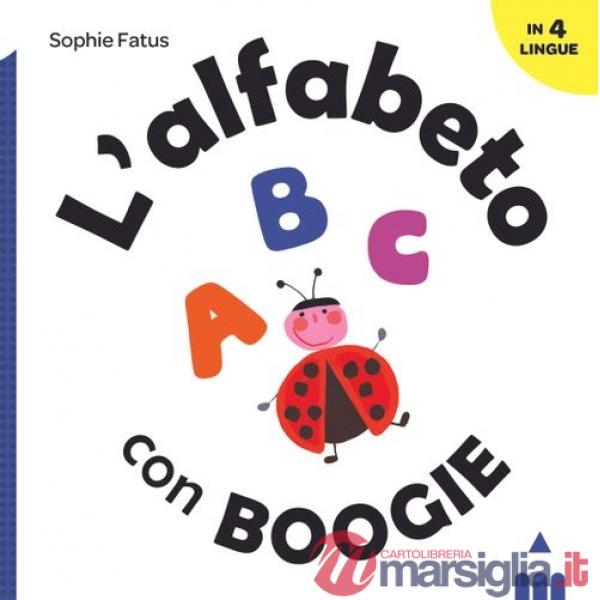 Alfabeto con boogie. Ediz. a colori (L')