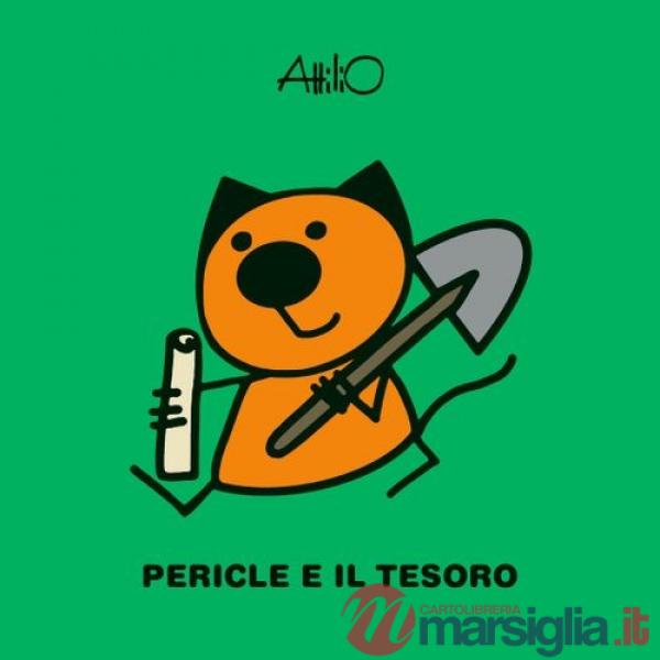 Pericle e il tesoro. Le ministorie di Attilio. Ediz. a colori