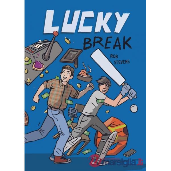 Lucky break