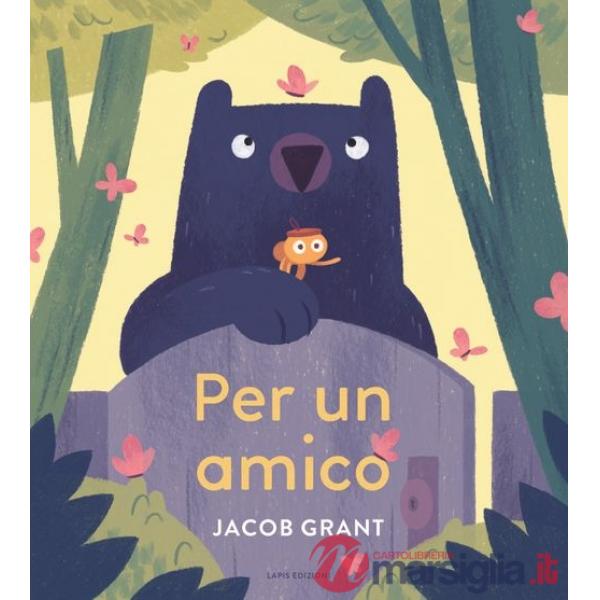 Per un amico. Ediz. a colori
