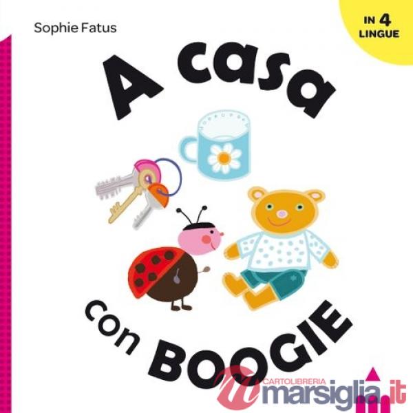 A casa con Boogie. Ediz. italiana, inglese, francese e spagnola