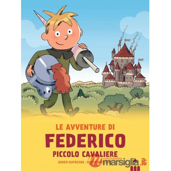 Avventure di Federico piccolo cavaliere