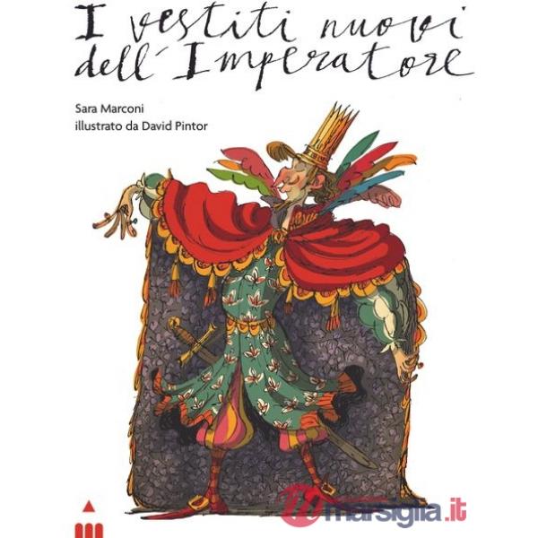 Vestiti nuovi dell'imperatore. Ediz. a colori (I)
