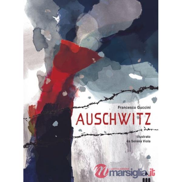 Auschwitz. Ediz. a colori