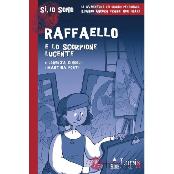 Raffaello e lo scorpione lucente
