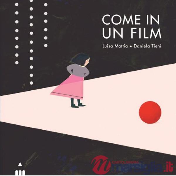 Come in un film