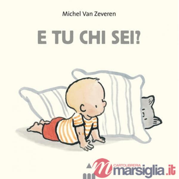 E tu chi sei? Ediz. a colori