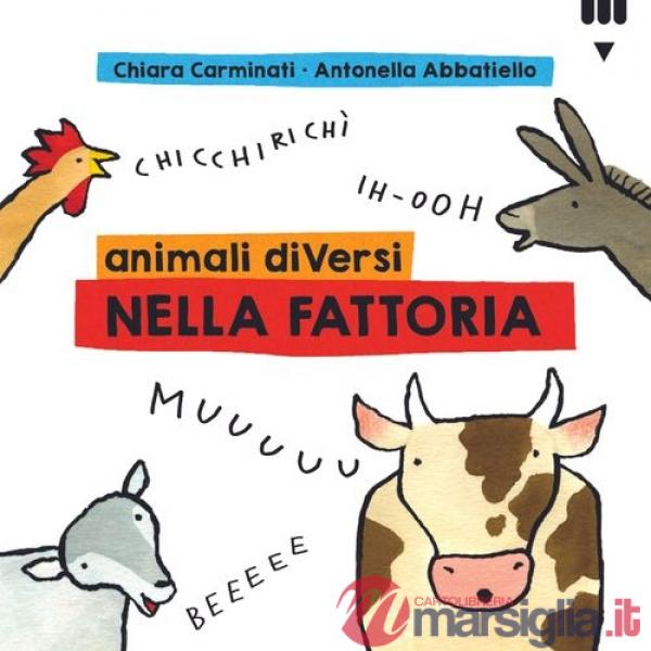Animali diVersi nella fattoria. Ediz. a colori