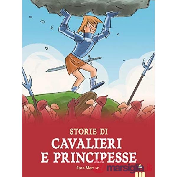 Storie di cavalieri e principesse