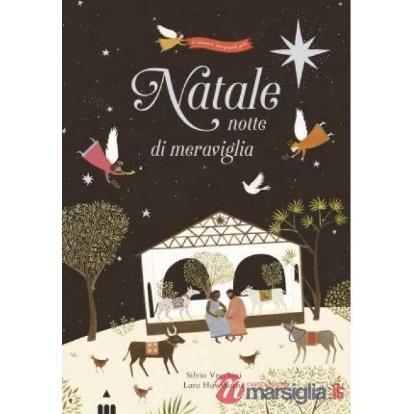 Natale, notte di meraviglia. Ediz. a colori