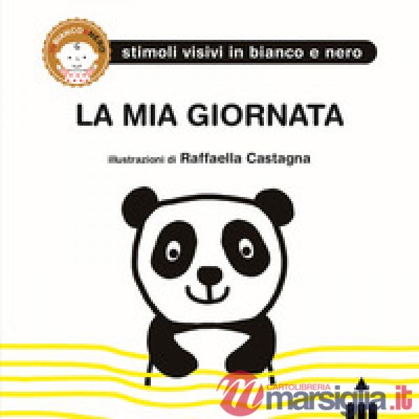Mia giornata. Ediz. illustrata (La)