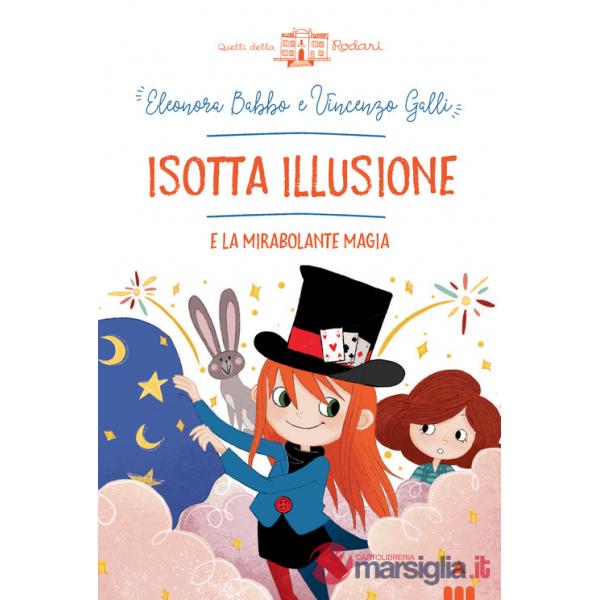 Isotta Illusione e la mirabolante magia