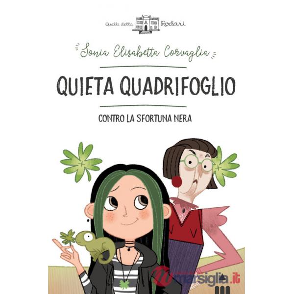 Quieta Quadrifoglio contro la sfortuna