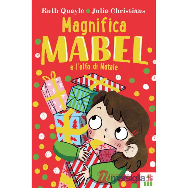 Magnifica Mabel e l'elfo di Natale