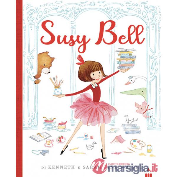 Susy Bell. Ediz. a colori