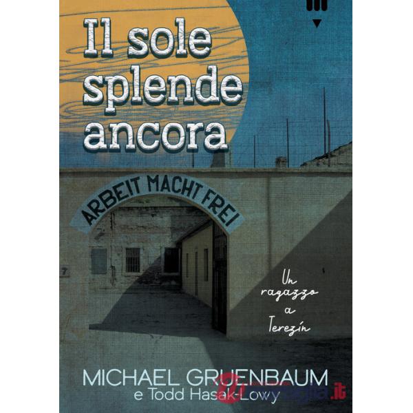 Sole splende ancora (Il)