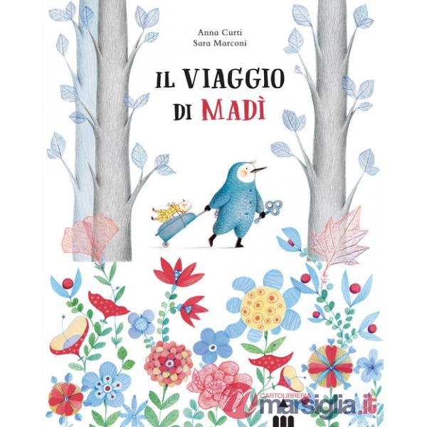 Viaggio di Madì. Ediz. a colori (Il)
