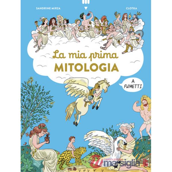 Mia prima mitologia a fumetti (La)